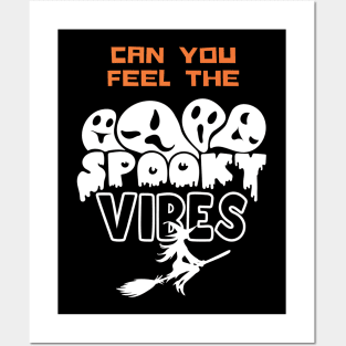 Can you feel the Vibes Ghost Halloween Posters and Art